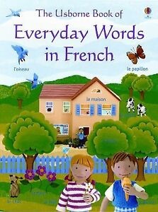 The Usborne Book of Everyday Words in French - Click to enlarge picture.