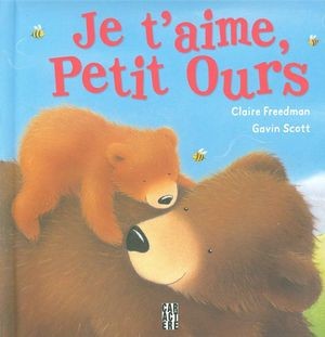 Je t'aime, Petit Ours - Click to enlarge picture.