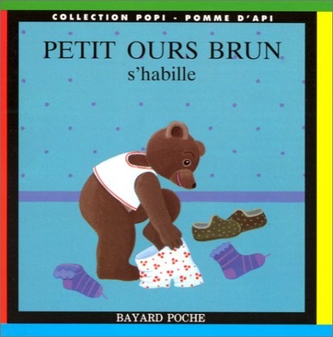 Petit Ours Brun s'habille - Click to enlarge picture.