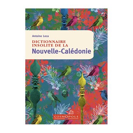 Dictionnaire insolite de la Nouvelle-Calédonie - Click to enlarge picture.